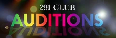 291 Club Auditions Banner